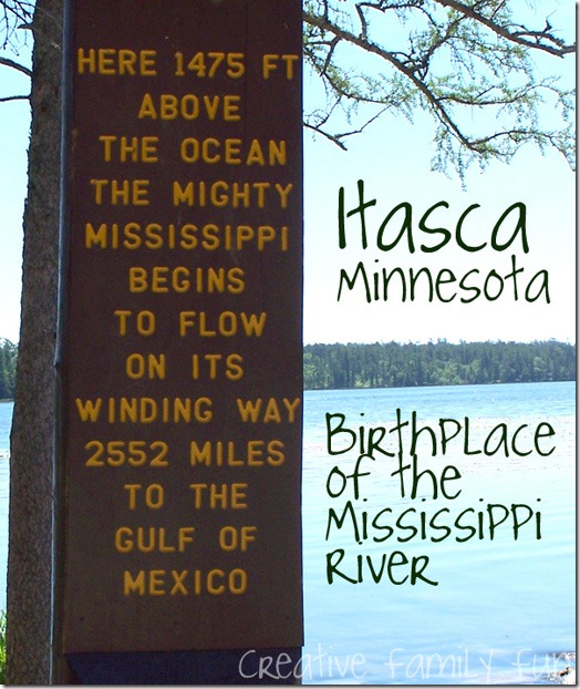Itasca Minnesota: Birthplace of the Mississippi River