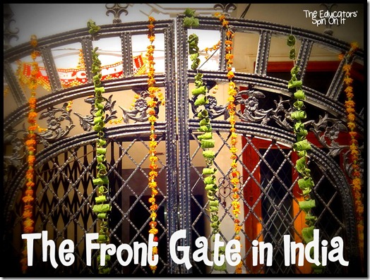The Front Gate in India