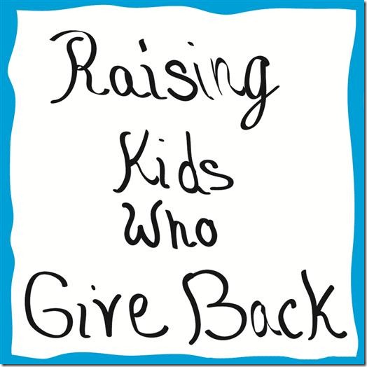 Raising Kids Who Give Back