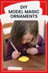 Model magic ornaments for kids