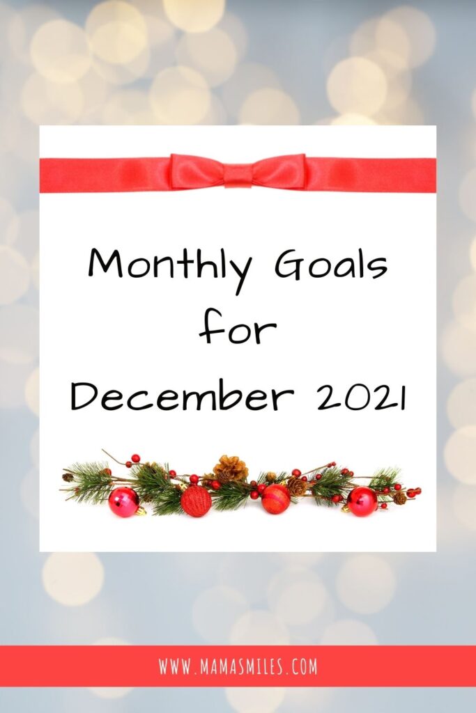 setting monthly goals - December 2021