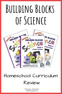 Building Blocks of Science Curriculum Review - Mama Smiles - Joyful ...