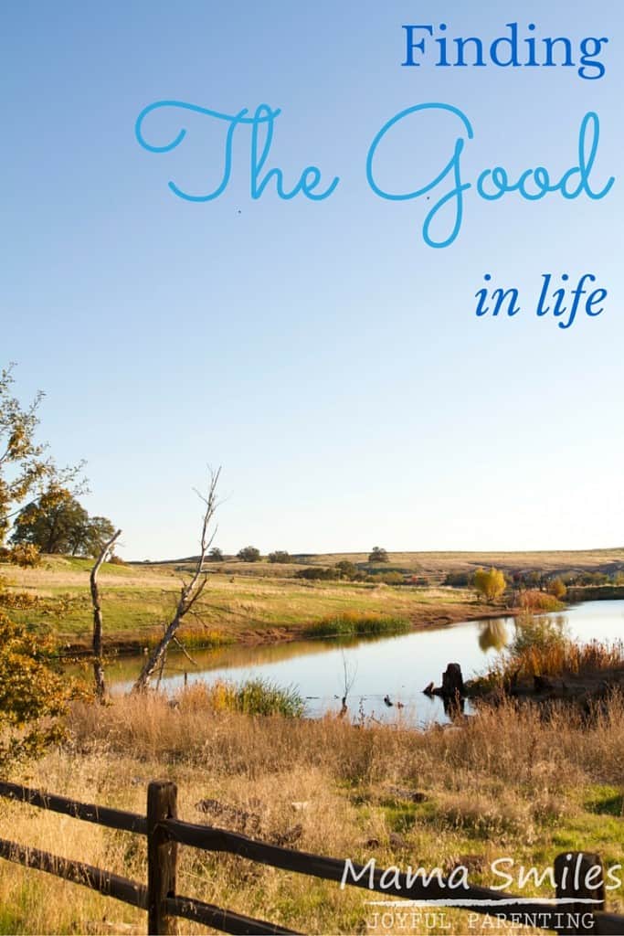 Finding the good in life. Tips for staying positive and finding hope.