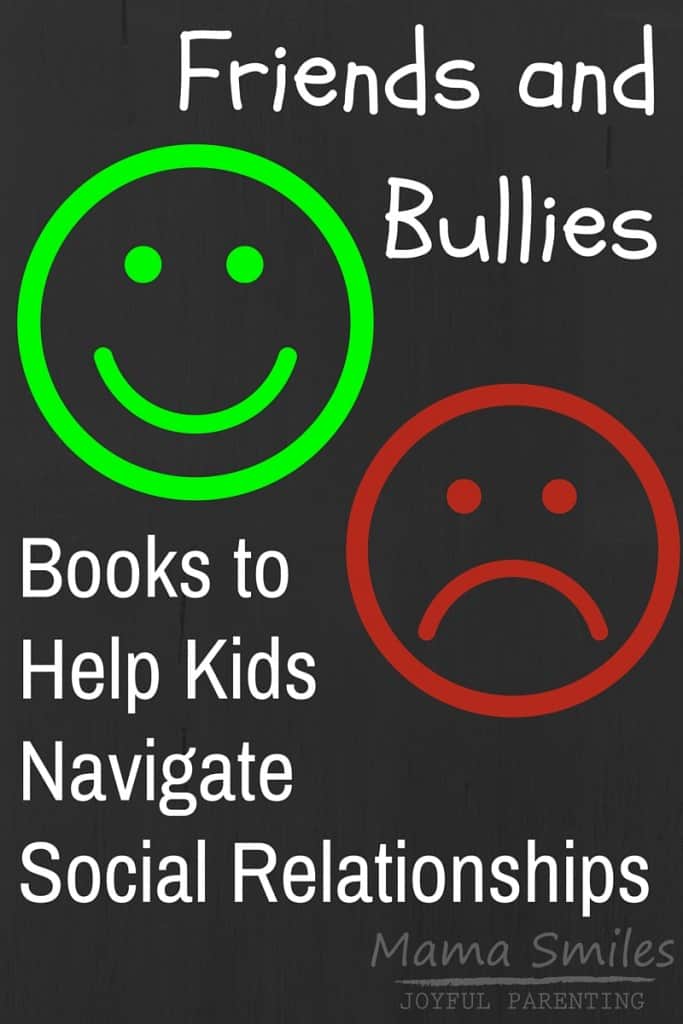 Books to help kids navigate social relationships as they learn about making friends and dealing with bullies.
