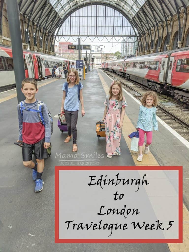 Week five of our summer 2018 travelogue takes us from Edinburgh to London by train. Get all the details of this summer family travel experience. #travelwithkids #traveldiaries #traveljournal #travelblogger #travelogue