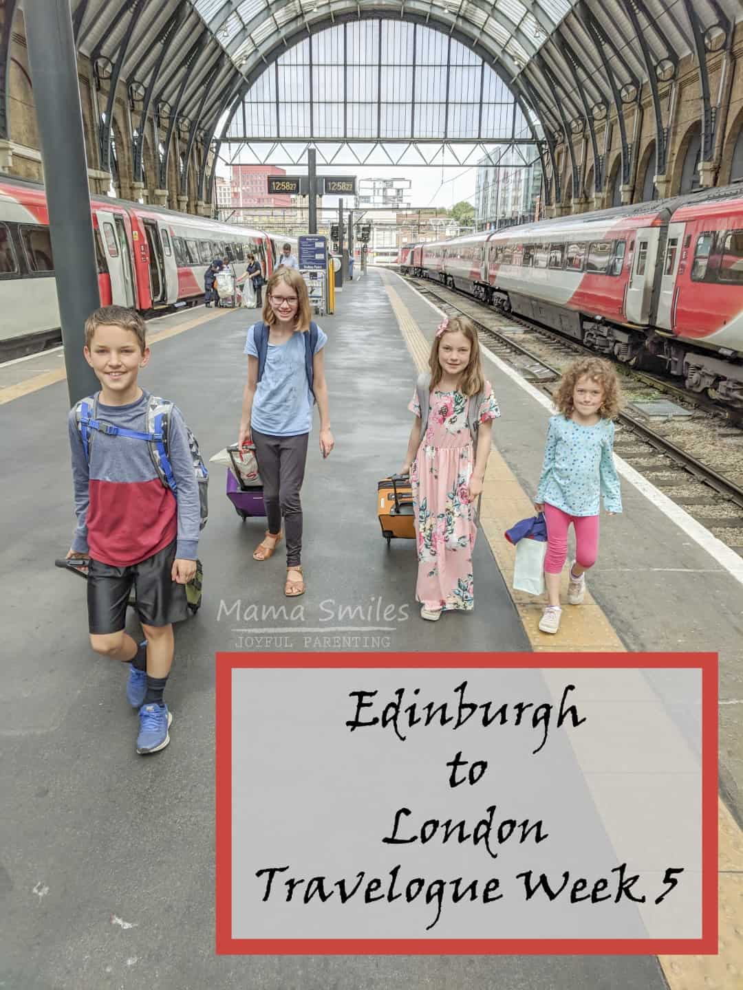 Week five of our summer 2018 travelogue takes us from Edinburgh to London by train. Get all the details of this summer family travel experience. #travelwithkids #traveldiaries #traveljournal #travelblogger #travelogue