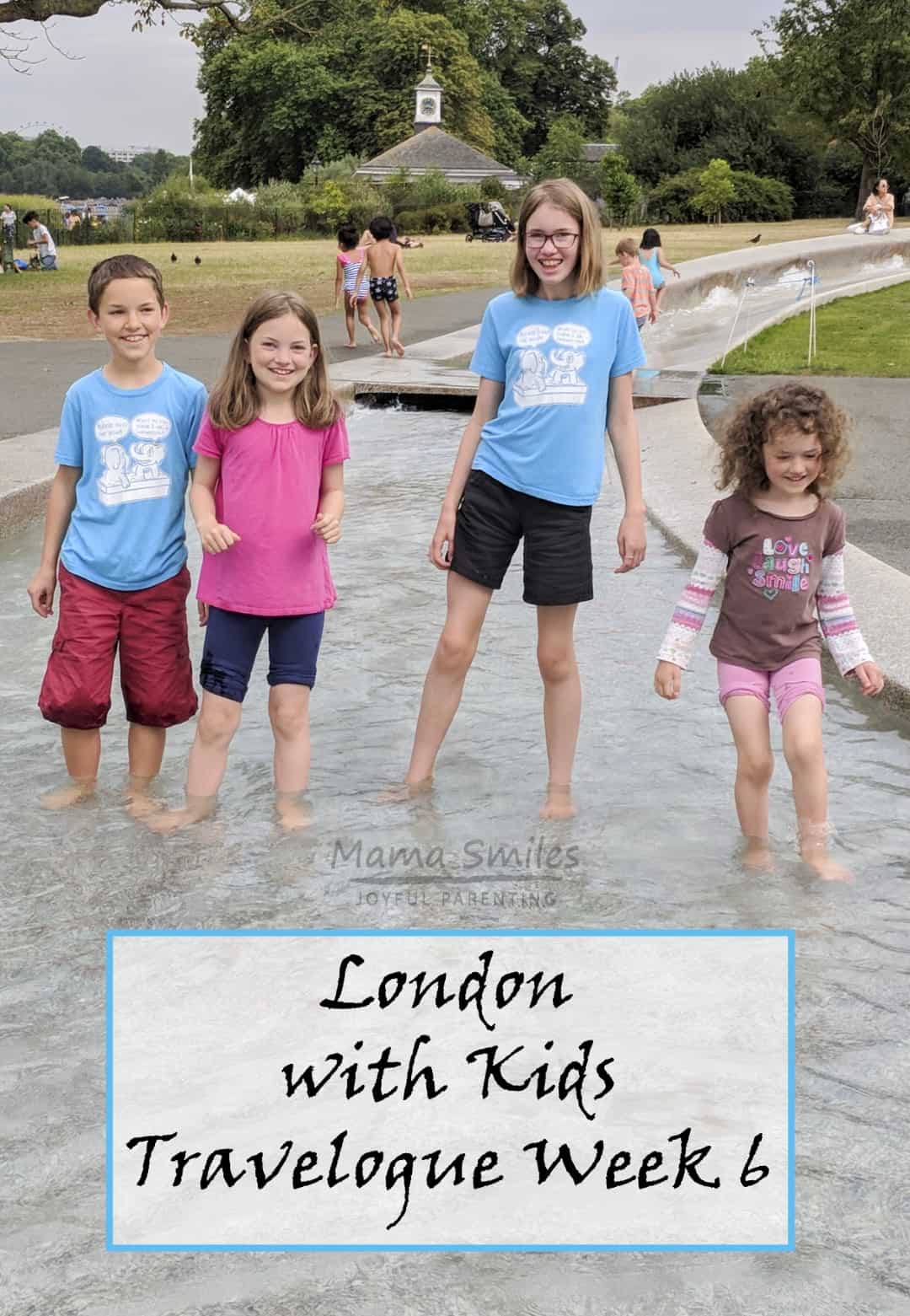 London with Kids: Travelogue Week 6 #traveljournal #travelwithkids #travelmom #travelblogger