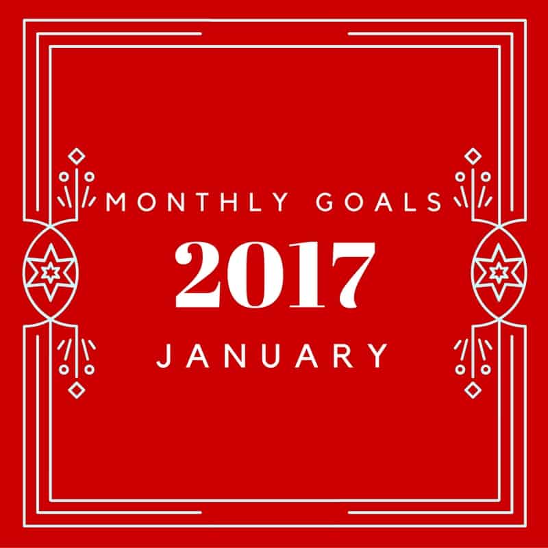 Setting goals for January 2017