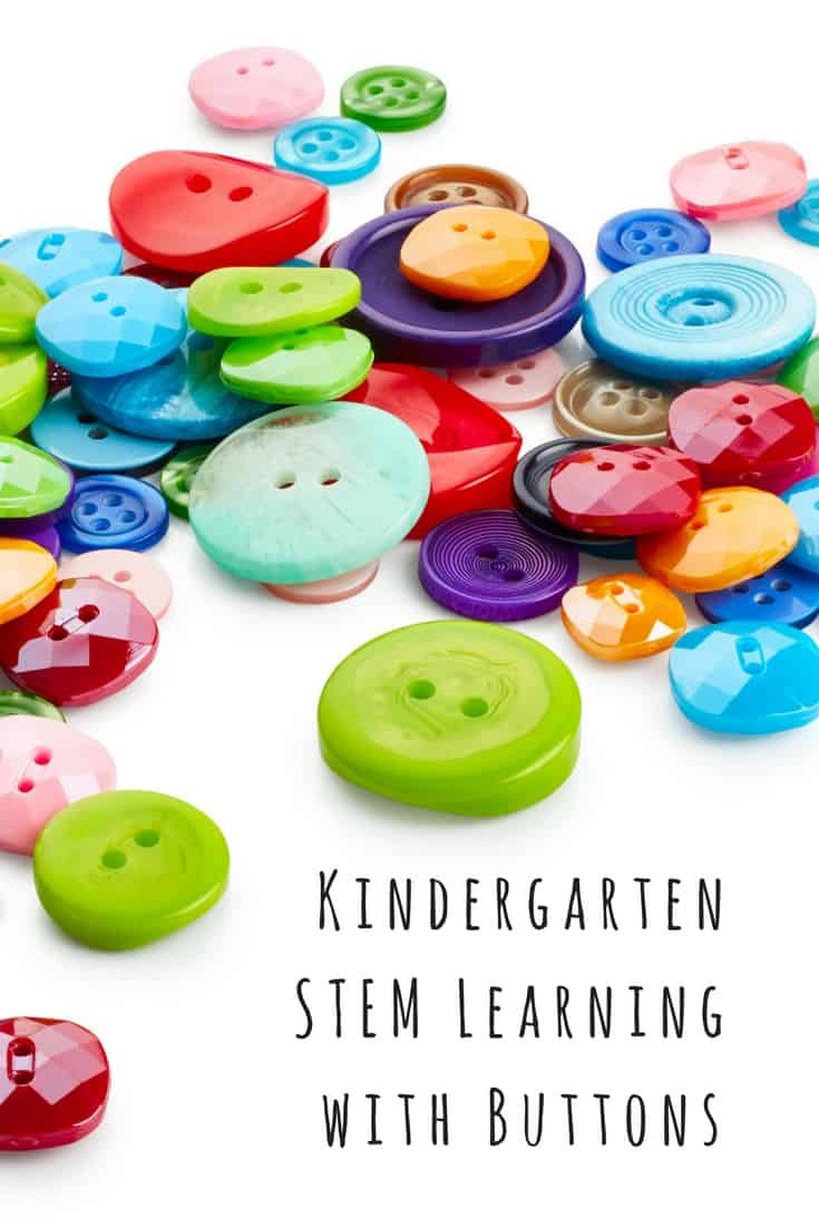 It's amazing how many fun STEM activities for kindergarten you can come up with using a box of buttons! Create an entire learning unit using only buttons. #STEMed #kindergarten