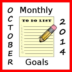 Setting Monthly Goals: October 2014