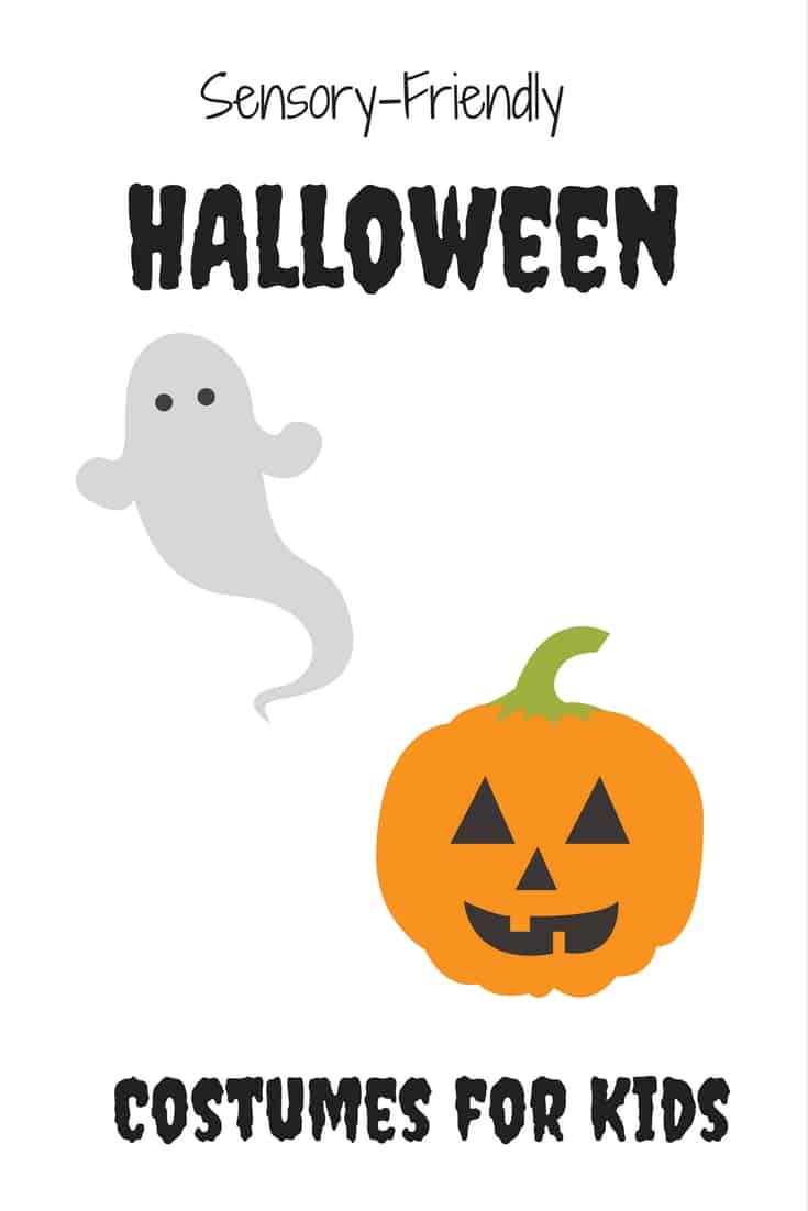 Sensory friendly Halloween costume tips and recommendations for kids. Keep kids comfortable so they can enjoy Halloween this year!