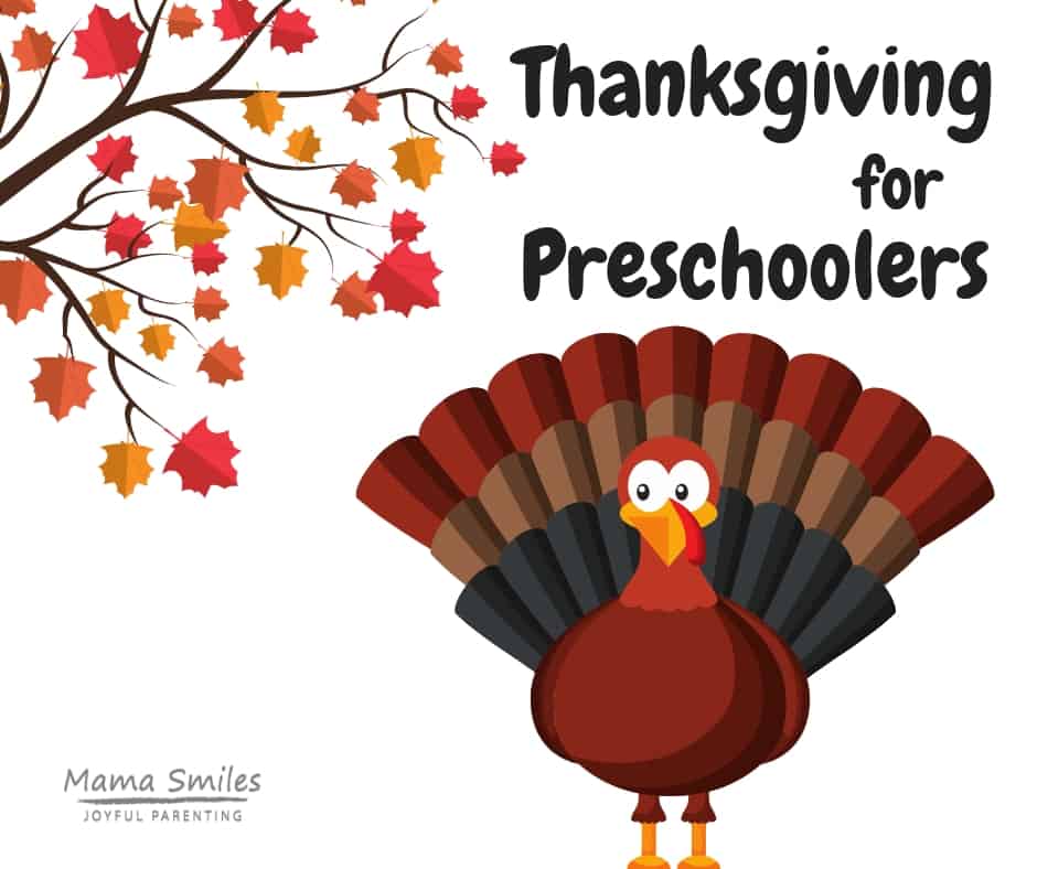 Everything you need to celebrate Thanksgiving with preschoolers!