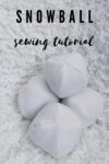 fleece snowball sewing tutorial