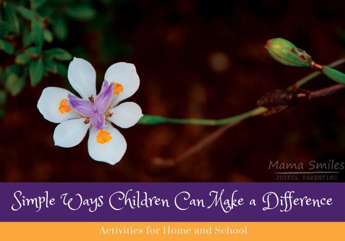 Simple things children can do to make a difference - spreading kindness at home and school.