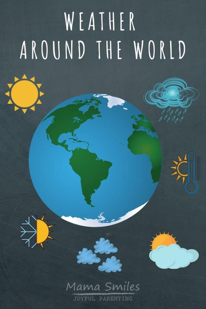Learn about seasons, weather patterns, and geography by studying weather around the world! It's also a wonderful way to promote global awareness. #weather #kidsactivities #homeschool #globaled #edchat
